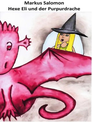 cover image of Hexe Eli und der Purpurdrache
